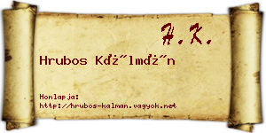 Hrubos Kálmán névjegykártya